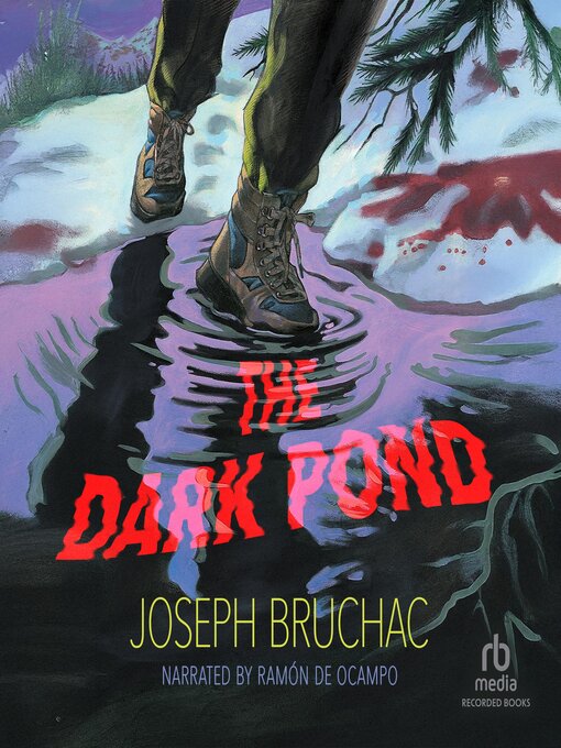 Title details for The Dark Pond by Joseph Bruchac - Available